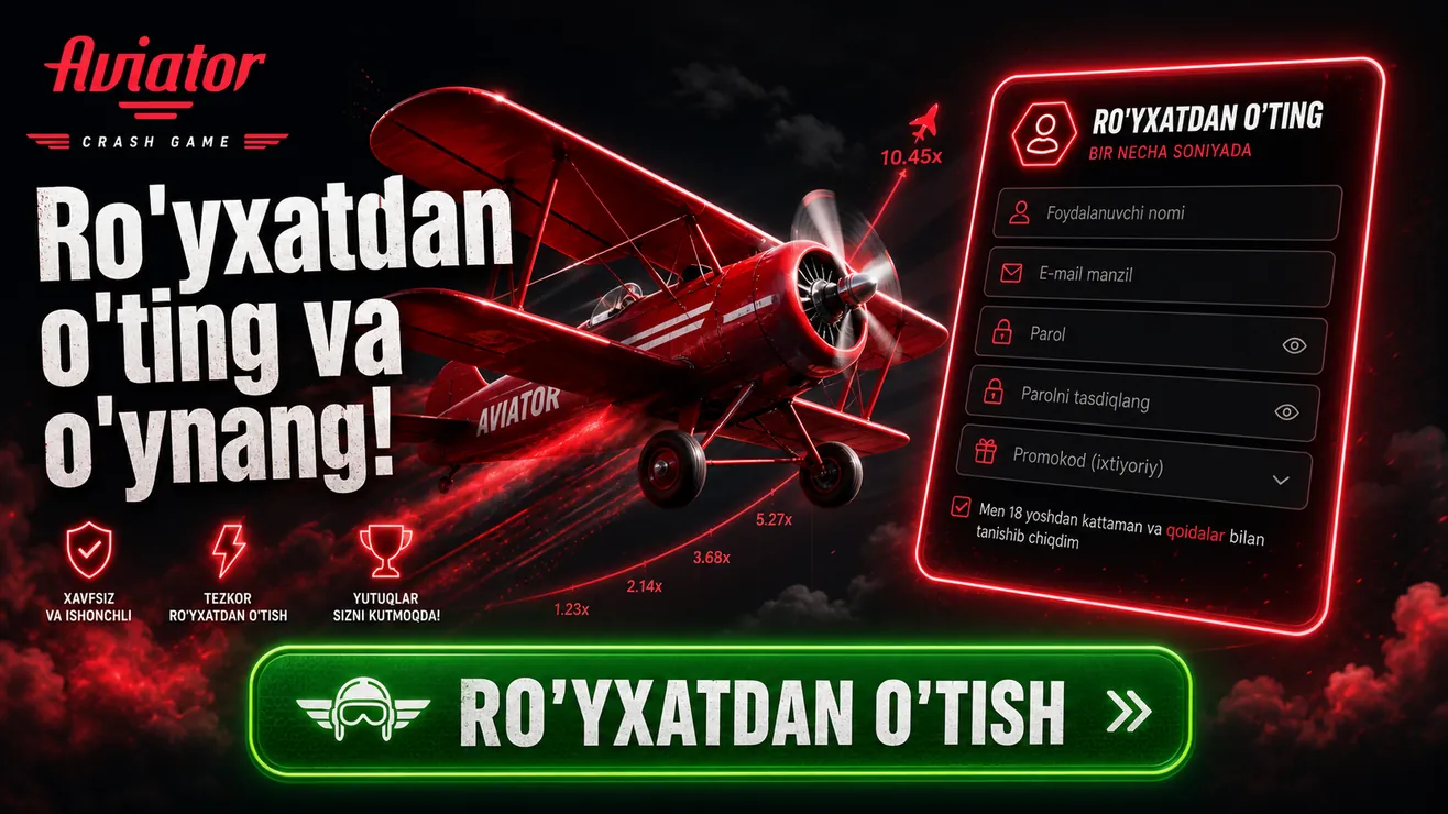 Aviator kazino ro'yxatdan o'tish — 4 qadam va hisob ochish